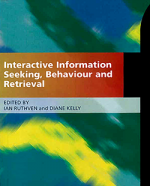 Interactive information seeking, behaviour and retrieval