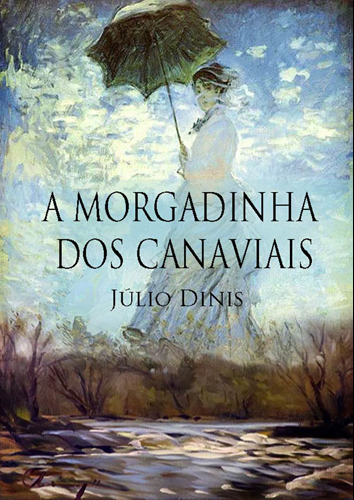 A Morgadinha dos Canaviais de Júlio Dinis 