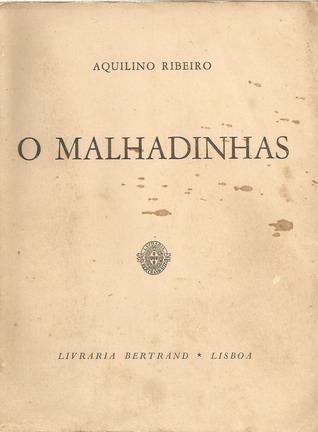 O MALHADINHAS de Aquilino Ribeiro 