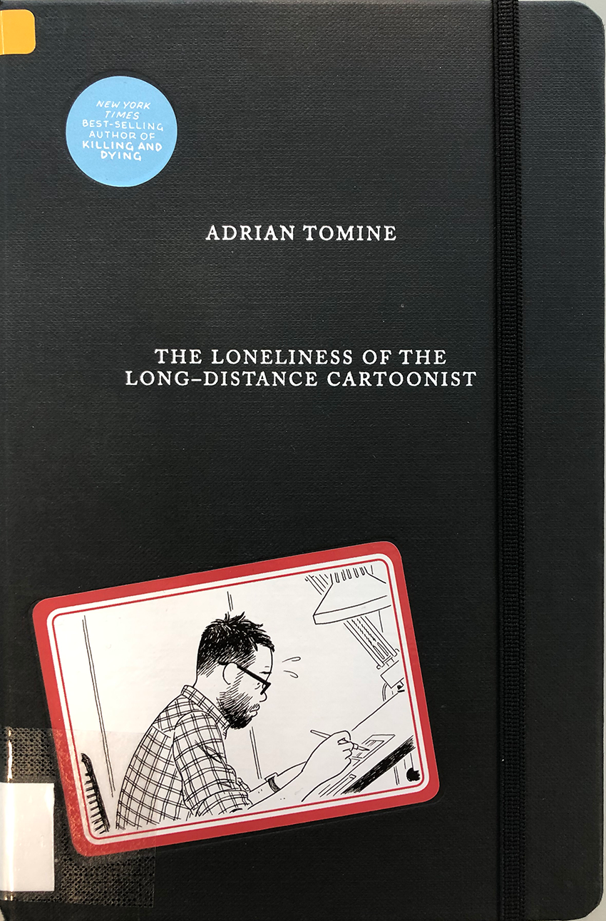 The loneliness of the long-distance cartoonist