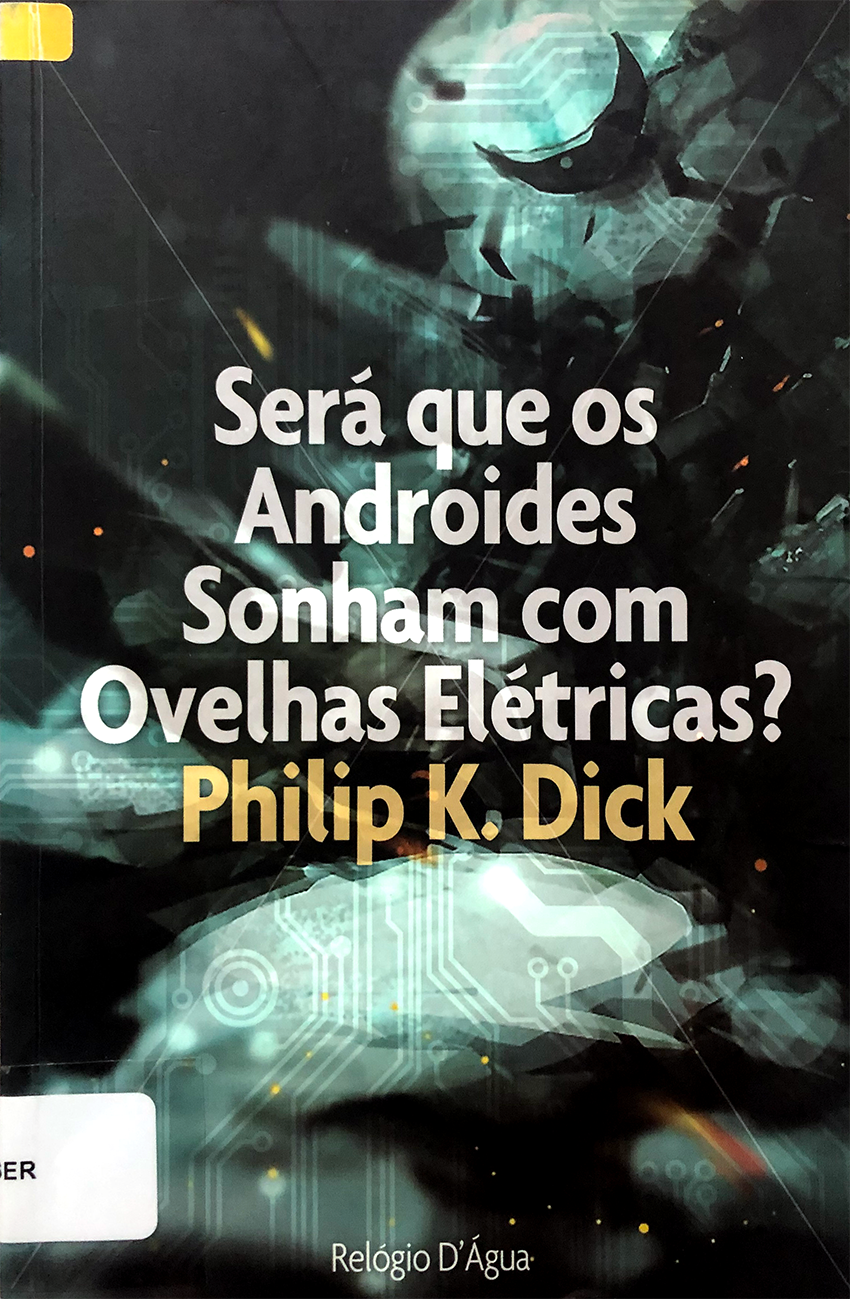 Será que os androides sonham com ovelhas elétricas?