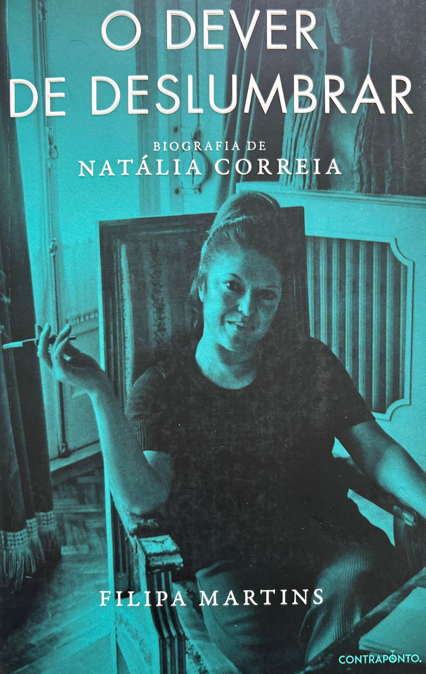 O dever de deslumbrar: biografia de Natália Correia 