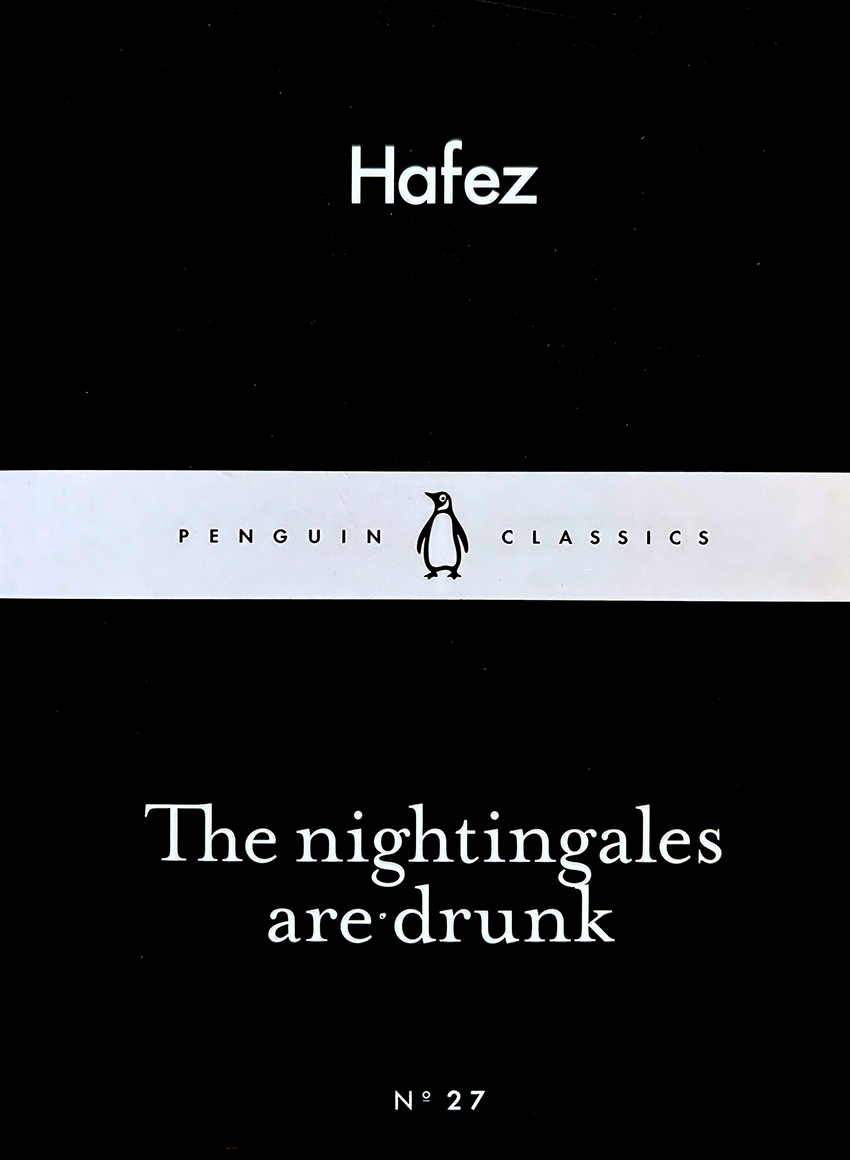 The nightingales are drunk