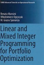 Linear and mixed integer programming for portfolio optimization