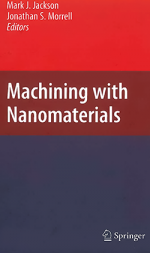 Machining with nanomaterials